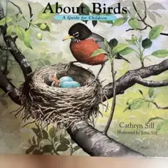 About Birds: A Guide for Children