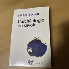 Michel Foucault L'archéologie du savoir