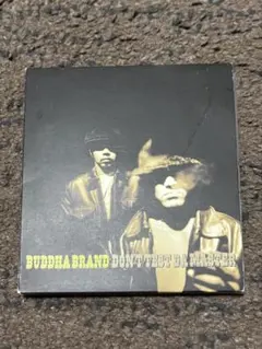 BUDDHA BRAND DON'T TEST DA MASTER CD - メルカリ