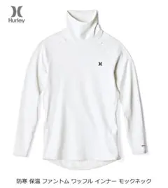 新品ハーレー(HURLEY)保温 吸汗速乾 ファントムワッフルモックネック/L