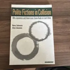 Polite Fictions in Collision