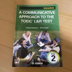 A COMMUNICATIVE APPROACH TO THE TOEIC® …