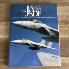 航空自衛隊40周年写真集 The JASDF
