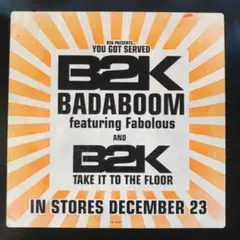 BADABOOM / B2K feat ファボラス