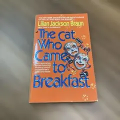 The Cat Who Came to Breakfast 洋書