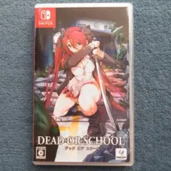 【Nintendo Switch】デッドオアスクール