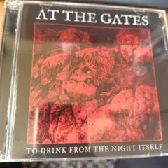 日本盤2CD】アット・ザ・ゲイツトゥ・ドリンク・フロム・ザ・ナイト・イットセルフ