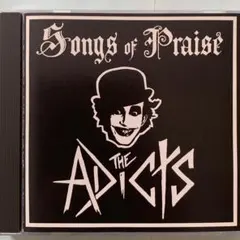 THE ADICTS / SONGS OF PRAISE