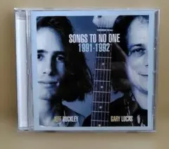 Jeff Buckley & Gary Lucas - Songs to No…