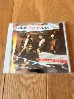 Color Me Badd / Time and chance