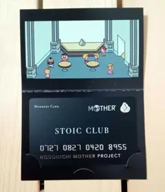 MOTHER2 ストイッククラブ STOIC CLUB メンバーズカード