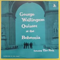 2026年最新】GEORGE_WALLINGTON_QUINTET_AT_THE_BOHEMIAの人気アイテム