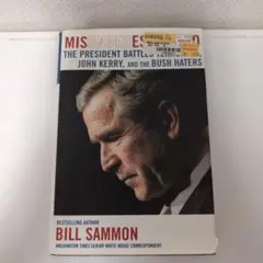 Misunderestimated: Bill Sammon
