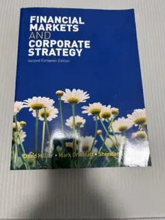 FINANCIAL MARKETS AND CORPORATE STRATEGY