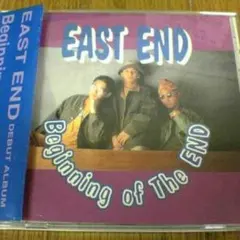 EAST END CD「Beginning of The ENDイースト・エンド