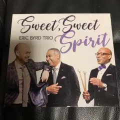 エリック・バード・トリオ　スイート・スイート・スピリット