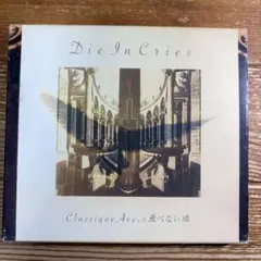 中古CD Die In Cries/Classique Ave.の飛べない鳩 - メルカリ