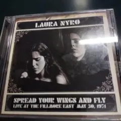 LAURA NYRO SPREAD YOUR WINGS AND FLY