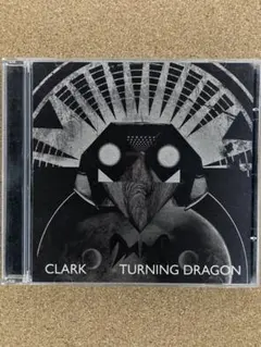 Clark / Turning Dragon 国内盤