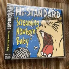 Hi-STANDARD / Screaming Newborn Baby /CD