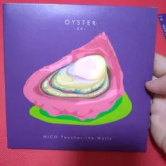 OYSTER-EP-　NICO Touches the Walls