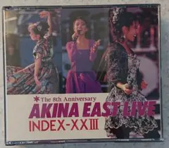 中森明菜 AKINA EAST LIVE INDEX-XXIII CD