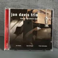 【JON DAVIS TRIO】LIVE AT THE BIRD’S EYE