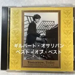 Tomorrow, Today ギルバート・オサリバン・ベスト・オブ・ベスト