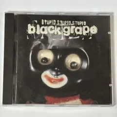 BLACK GRAPE / Stupid Stupid Stupid