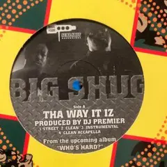 BIG SHUG THA WAY IT IZ / WHO? (GOT MY BA