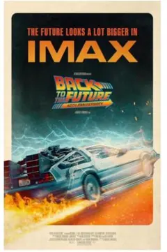 ★バックトゥザフューチャー 40周年限定上映 IMAX 海外版ポスター①