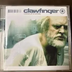 clawfinger /A Whole Lot of Nothing