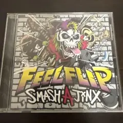 ［FEELFLIP］ SMASH A JINX