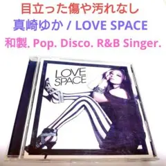 Pop. Disco. R&B Singer 真崎ゆか / LOVE SPACE