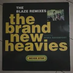 The brand new heavies - Never Stop Blaze