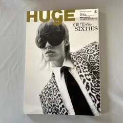 HUGE 5月号 2011年 OUT of the SIXTIES
