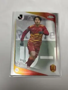 Topps Chrome Jリーグ 和泉竜司 名古屋グランパス