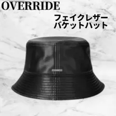 バケットハット　フェイクレザー　ブラック　黒　OVERRIDE　ダウンブリム