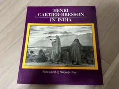 Henri Cartier-Bresson in India写真集