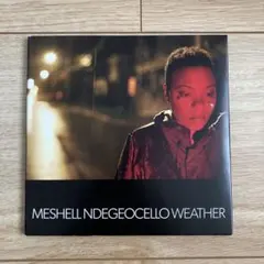 MESHELL NDEGEOCELLO / WEATHER