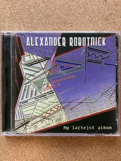 Alexander Robotnick My La（te）st Album