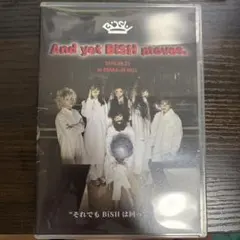 BiSH And yet BiSH moves. DVD
