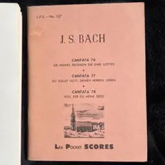 【J. S. バッハ】カンタータ第76/77/78番◎Leaポケットスコア