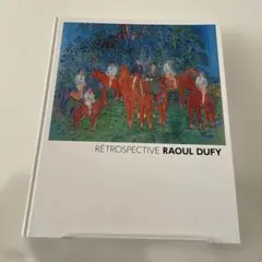 RÉTROSPECTIVE RAOUL DUFY
