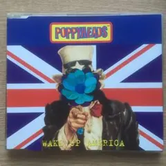 POPPYHEADS WAKE UP AMERICA CDS