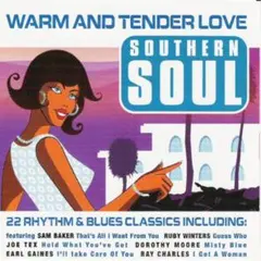 Southern Soul　Warm And Tender Love　コンピ盤