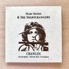 MARC BENNO & THE NIGHTCRAWLERS 『CRAWLIN』