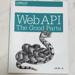 Web API: The Good Parts