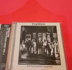 TRADITION TELL YOUR FRIENDS ABOUT DUB