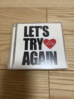 Let's try again / チーム・アミューズ